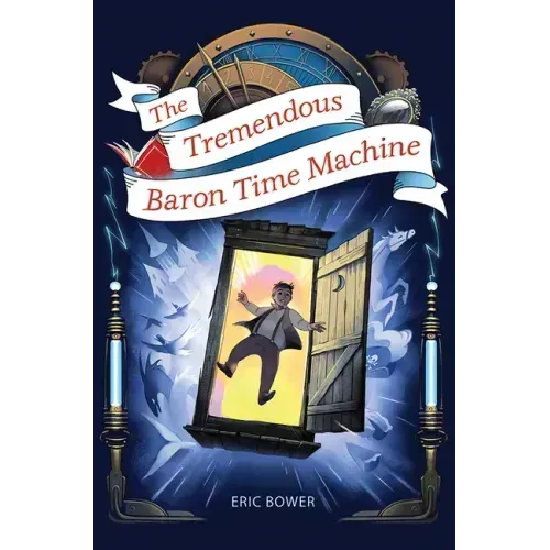 The Tremendous Baron Time Machine: Volume 4