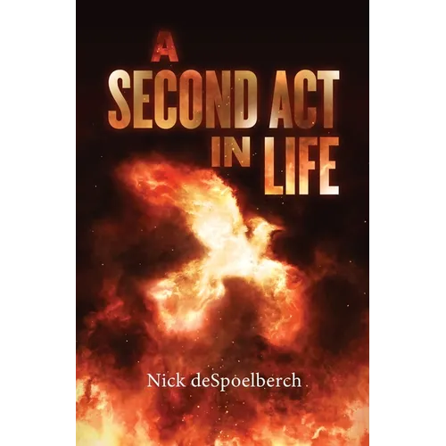 A Second Act in Life
