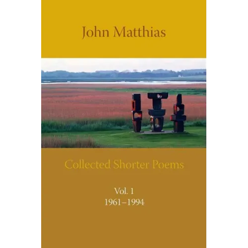 Collected Shorter Poems Vol. 1