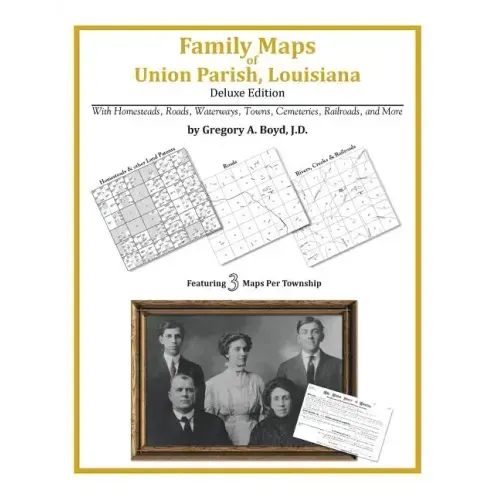 Family Maps of Union Parish, Louisiana
