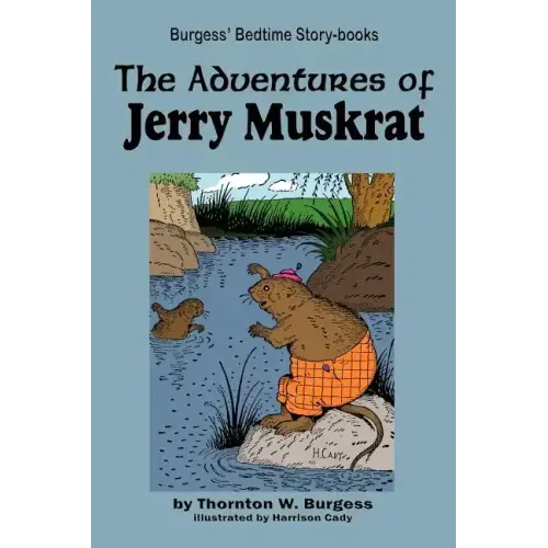 The Adventures of Jerry Muskrat
