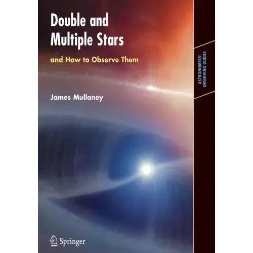 Double & Multiple Stars, and How to Observe Them