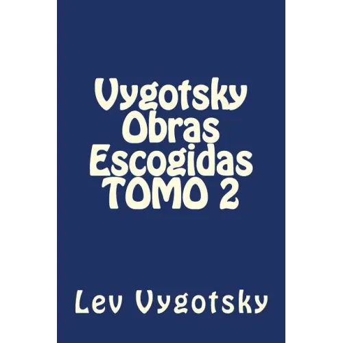 Vygotsky Obras Escogidas TOMO 2