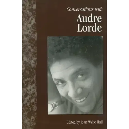 Conversations with Audre Lorde