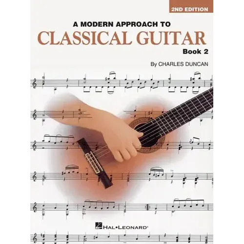 A Modern Approach to Classical Guitar: Book 2 - Book Only