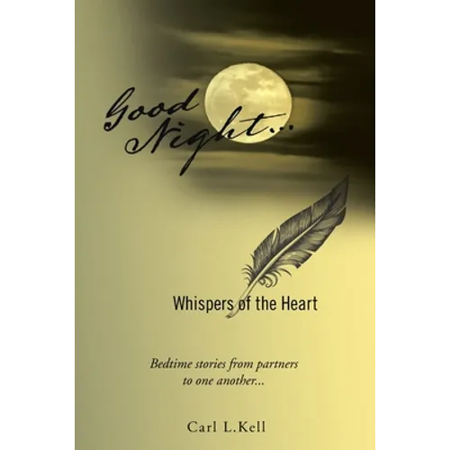 Good Night...: Whispers of the Heart
