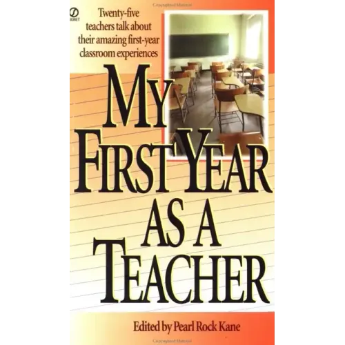 My First Year as a Teacher