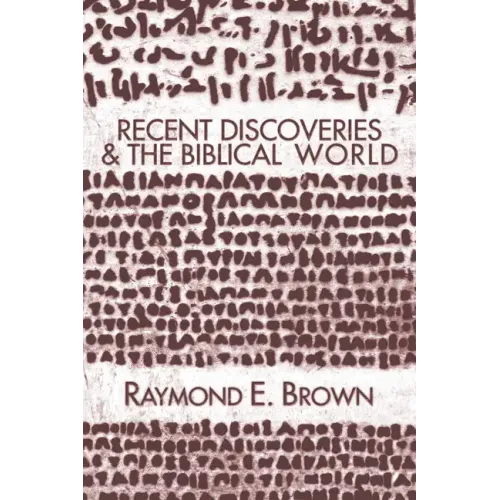 Recent Discoveries and the Biblical World