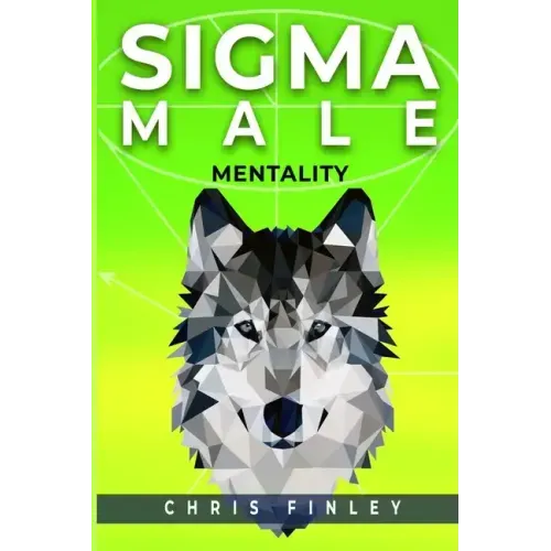 SIGMA Male Mentality