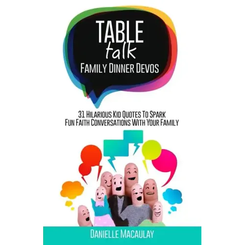 Table Talk: Family Dinner Devos