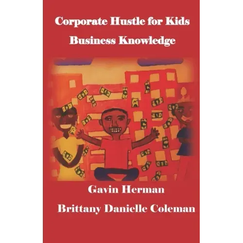 Corporate Hustle for Kids