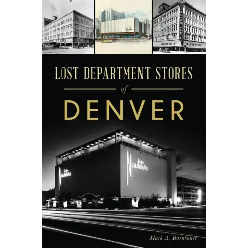 Lost Department Stores of Denver