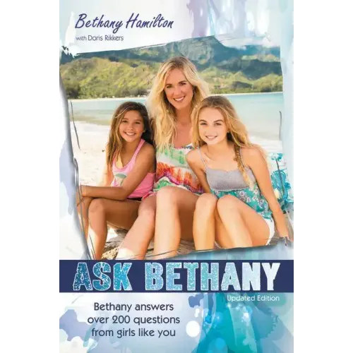 Ask Bethany: Bethany Answers Over 200 Questions from Girls Like You