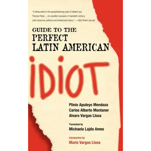 Guide to the Perfect Latin American Idiot