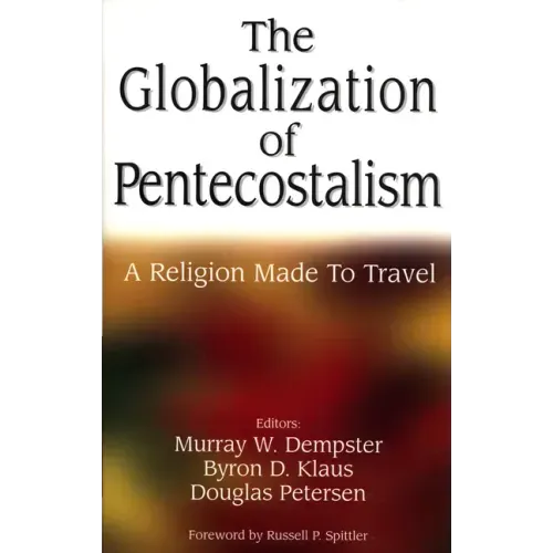 The Globalization of Pentecostalism