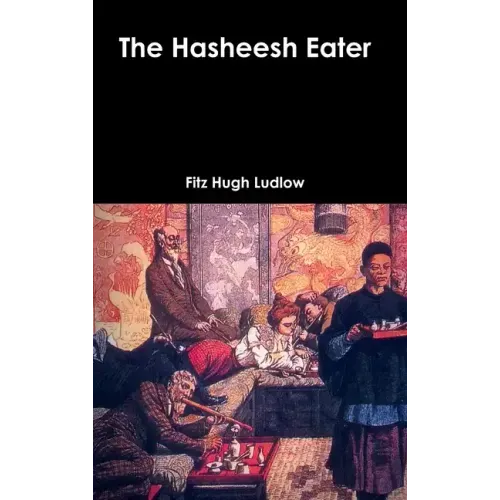 The Hasheesh Eater