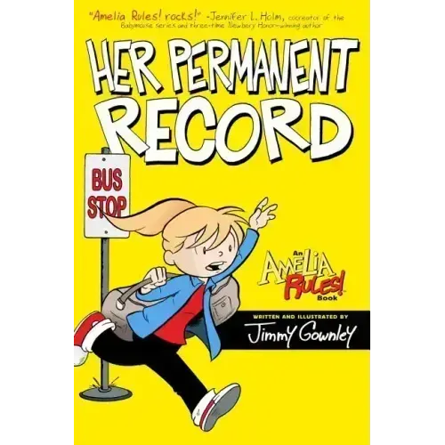 Amelia Rules!: Her Permanent Record