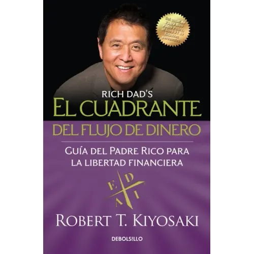El Cuadrante del Flujo de Dinero / Rich Dad's Cashflow Quadrant
