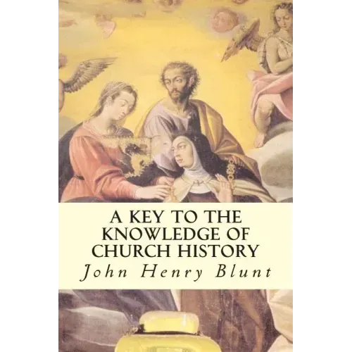 A Key to the Knowledge of Church History