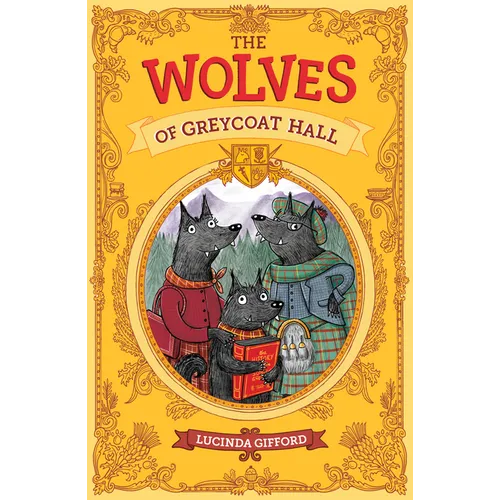 The Wolves of Greycoat Hall