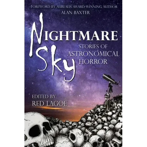 Nightmare Sky: Stories of Astronomical Horror