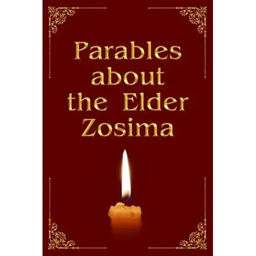 Parables about the Elder Zosima