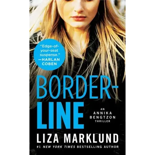 Borderline: An Annika Bengtzon Thrillervolume 5
