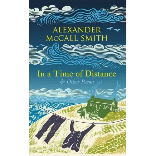 In a Time of Distance: And Other Poems