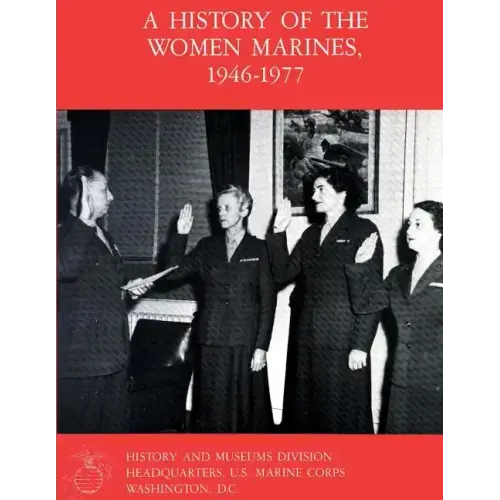 A History Of The Women Marines, 1946-1977