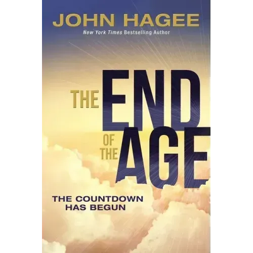The End of the Age: The Countdown Has Begun