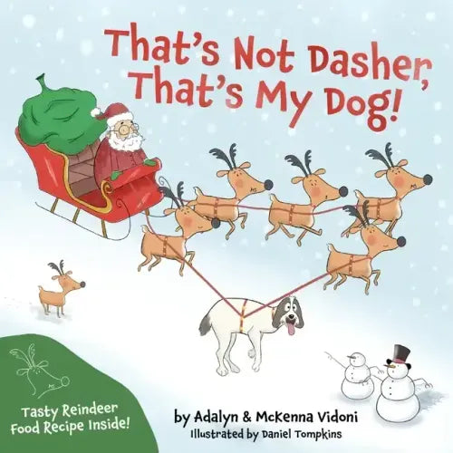 That's Not Dasher, That's My Dog!