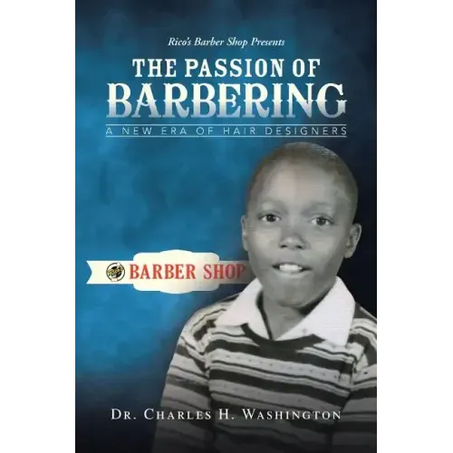 The Passion of Barbering: A New Era of Hair Designers