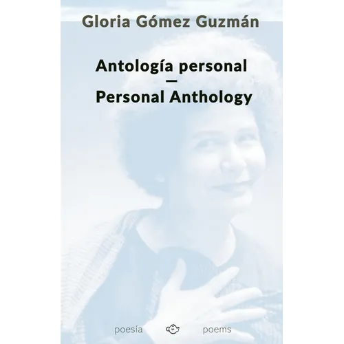 Antología personal/Personal Anthology