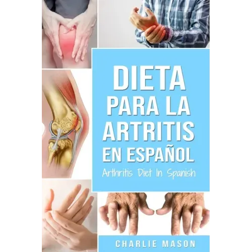 Dieta para la artritis En español/ Arthritis Diet In Spanish