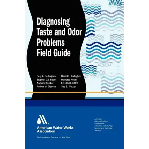Diagnosing Taste and Odor Problems Field Guide