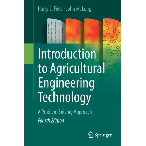 Introduction to Agricultural Engineering Technology: A Problem Solving Approach