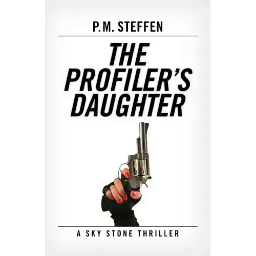 The Profiler's Daughter: A Sky Stone Thriller