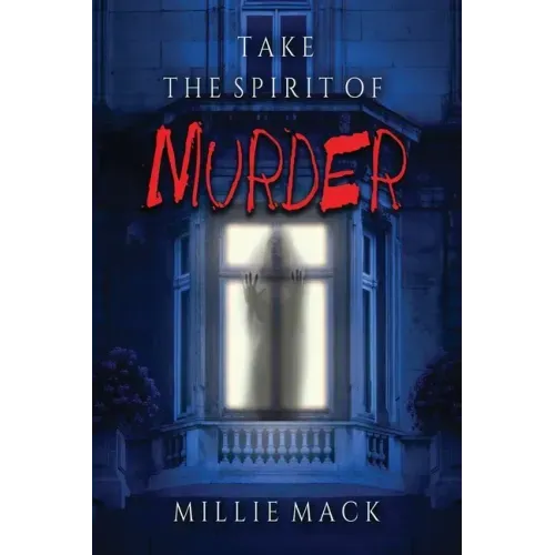 Take the Spirit of Murder