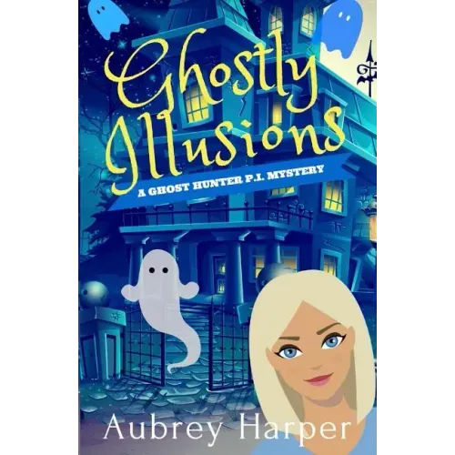 Ghostly Illusions