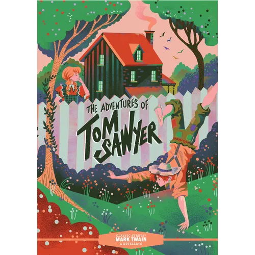 Classic Starts(r) the Adventures of Tom Sawyer