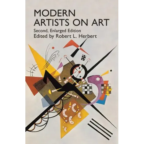 Modern Artists on Art: Second Enlarged Edition
