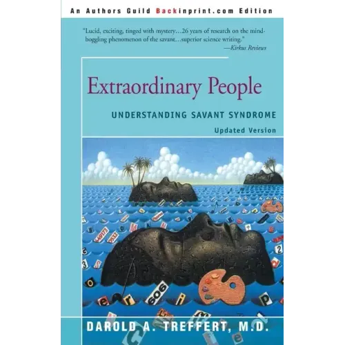 Extraordinary People: Understanding Savant Syndrome