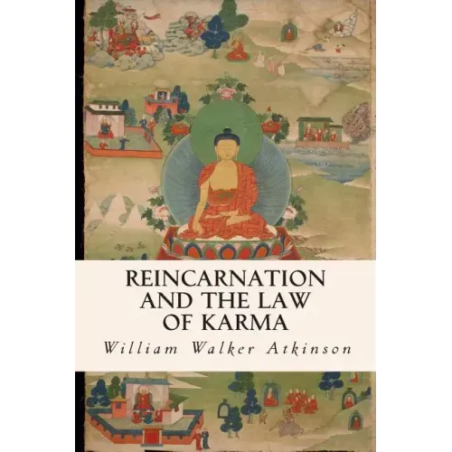 Reincarnation and the Law of Karma