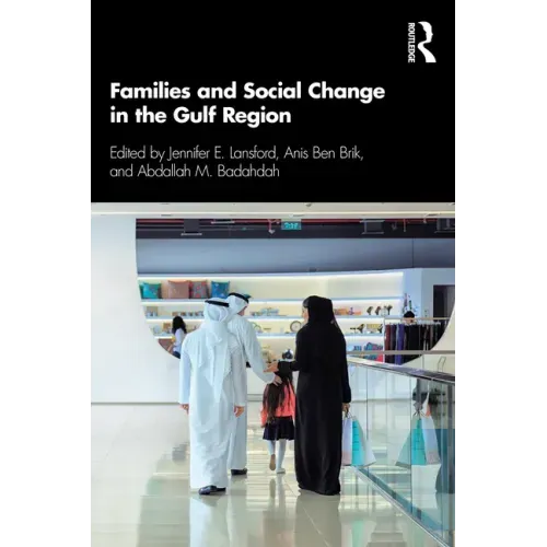 Families and Social Change in the Gulf Region