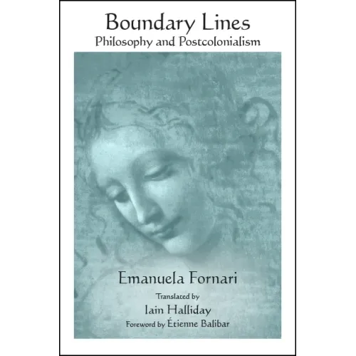 Boundary Lines: Philosophy and Postcolonialism