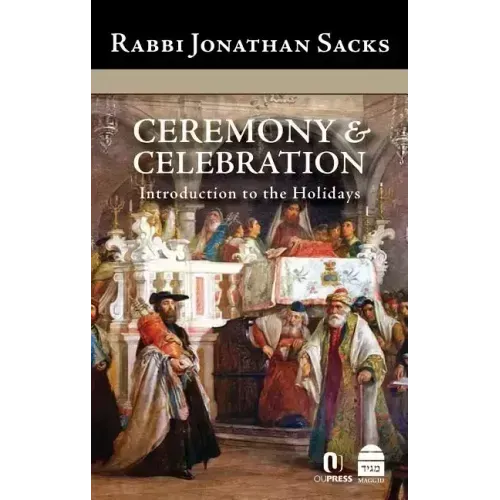 Ceremony & Celebration: Introduction to the Holidays