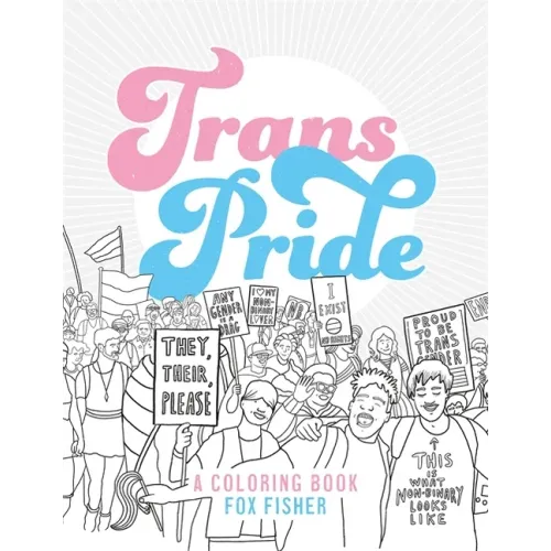 Trans Pride: A Coloring Book