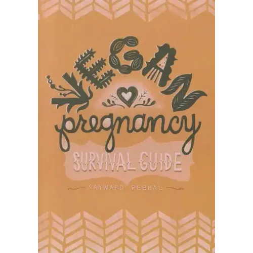 Vegan Pregnancy Survival Guide