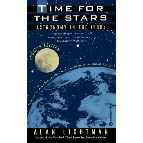 Time for the Stars: Astronomy in the 1990s