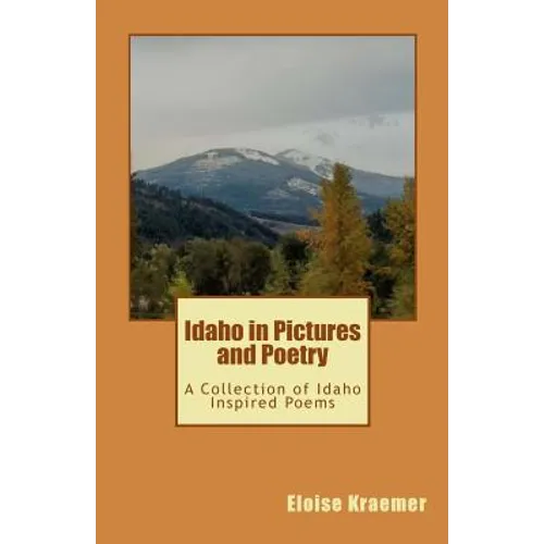 Idaho in Pictures and Poetry